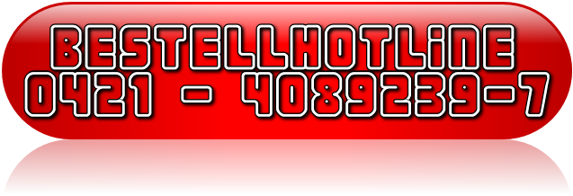 Bestellhotline / 0421 40892397